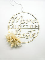 Hoop, Holzring, Muttertag, Holz, "Mama du bist die Beste", inkl. Trockenblumen, Dried Flowers, Geschenk, Mutter, Mama