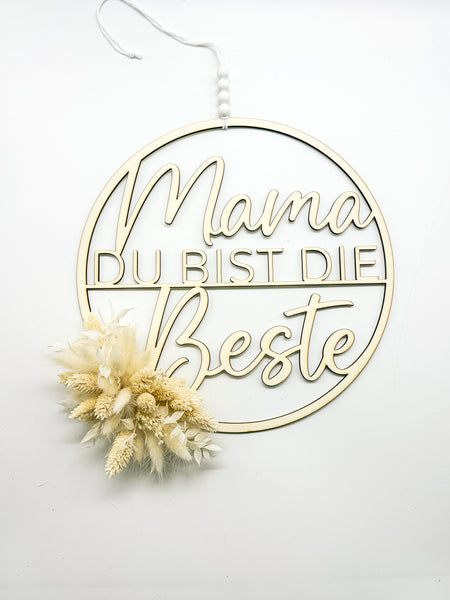Hoop, Holzring, Muttertag, Holz, "Mama du bist die Beste", inkl. Trockenblumen, Dried Flowers, Geschenk, Mutter, Mama