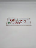 Deko, Schild, Blechschild, Beschriftung: "Glühweinzeit", Geschenk