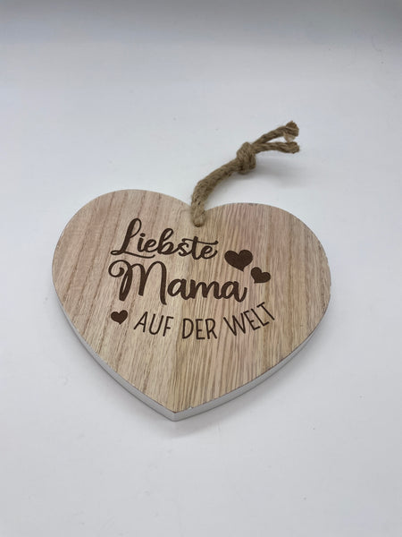 Hänger, Herz, Liebste Mama auf der Welt, Holz, natur, 18x16x1,5cm, Muttertag